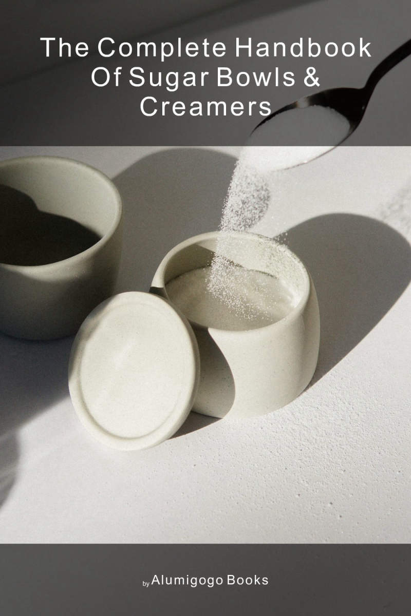 Cover of The Complete Handbook of Sugar Bowls & Creamers
