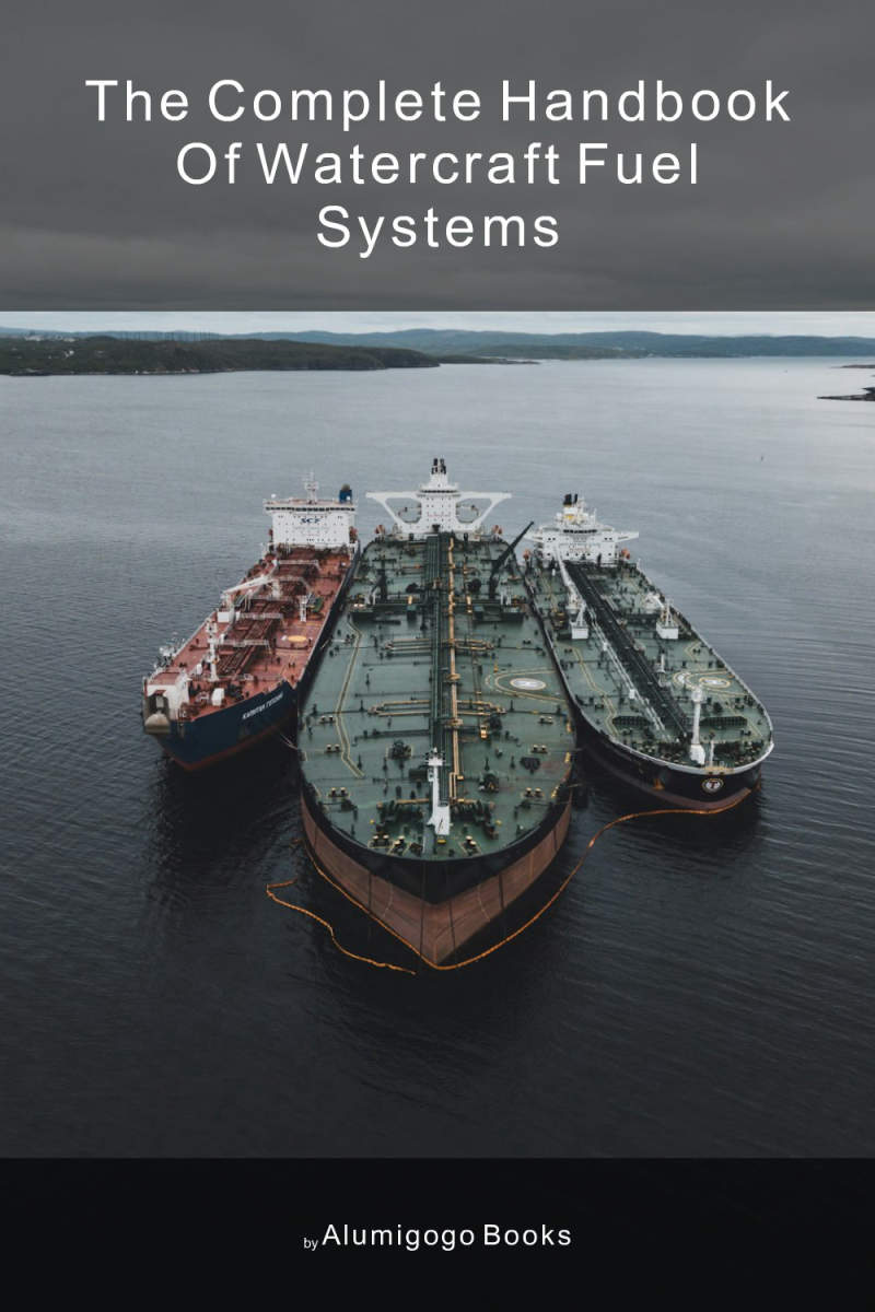 Cover of The Complete Handbook of Watercraft Fuel Systems