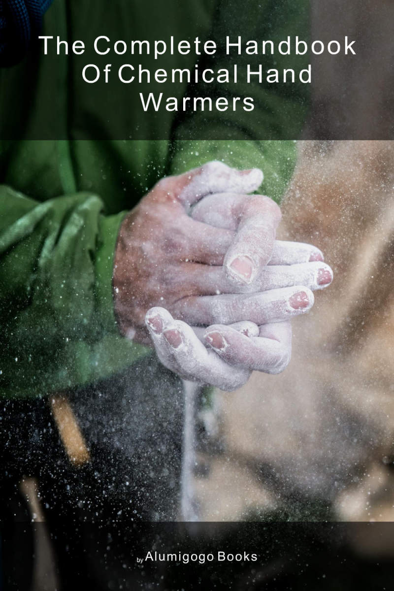 Cover of The Complete Handbook of Chemical Hand Warmers
