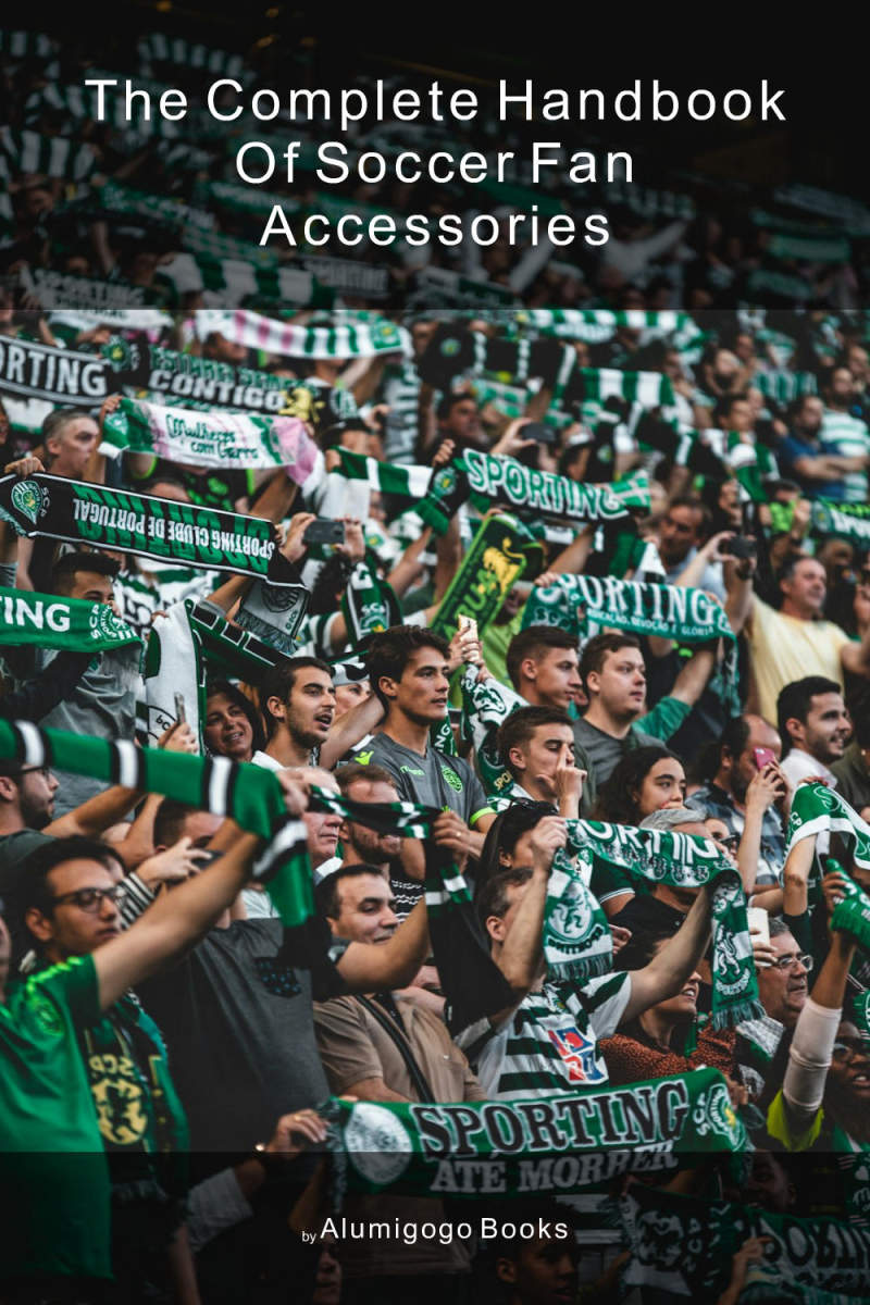 Cover of The Complete Handbook of Soccer Fan Accessories
