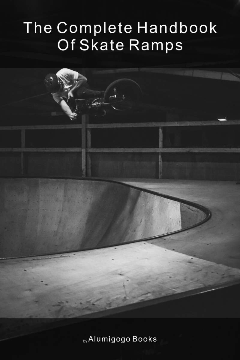 Cover of The Complete Handbook of Skate Ramps