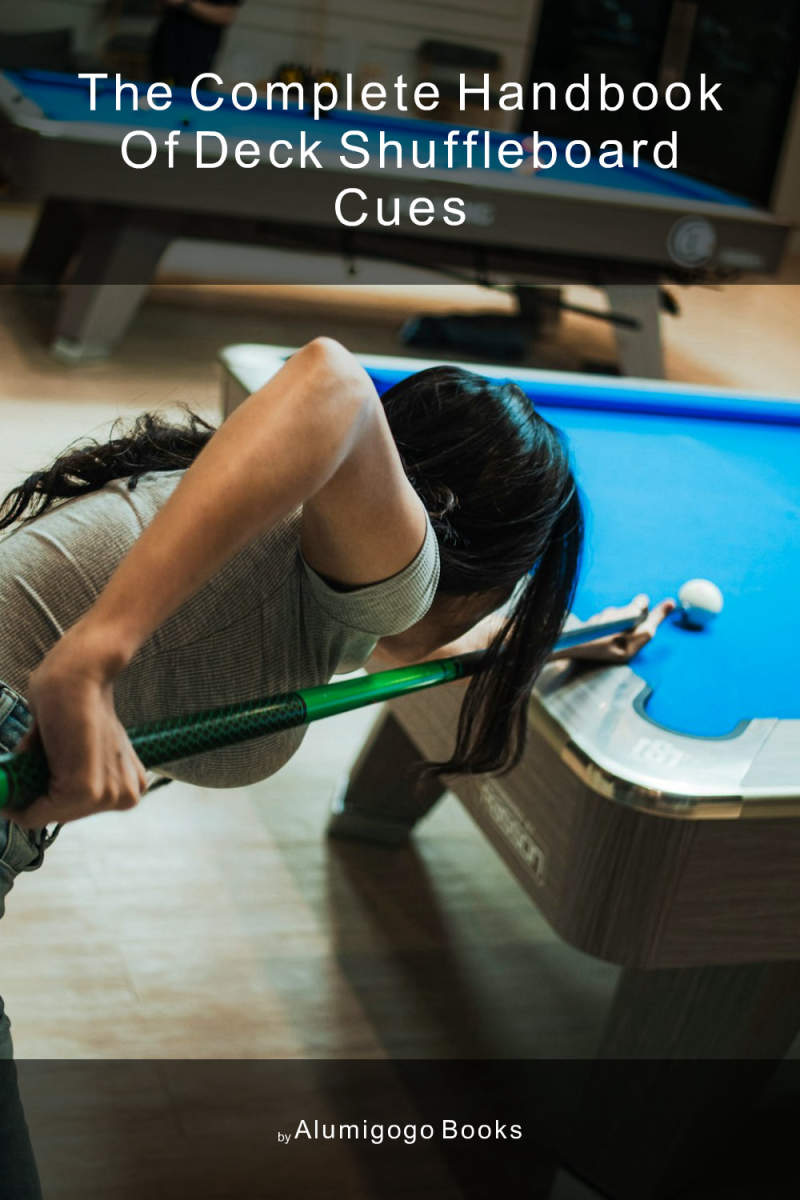 Cover of The Complete Handbook of Deck Shuffleboard Cues