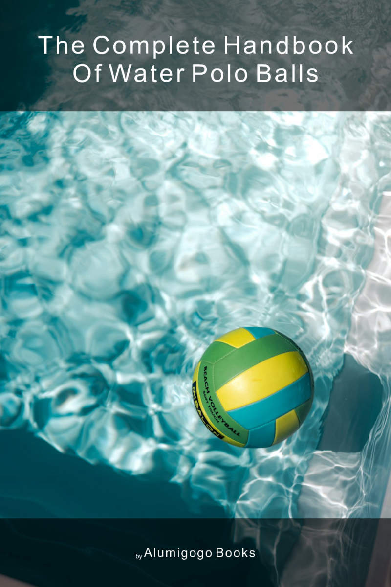 Cover of The Complete Handbook of Water Polo Balls