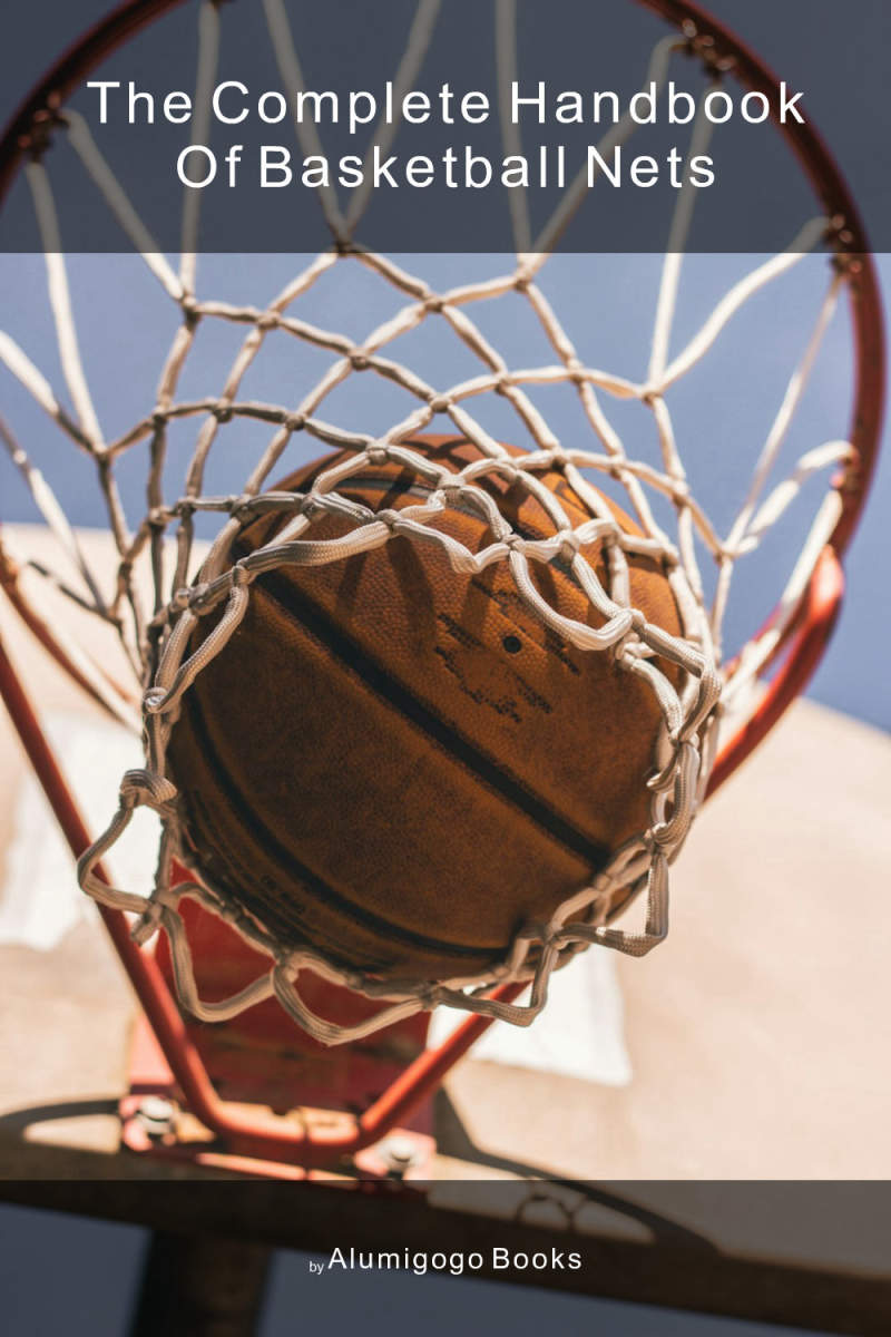 Cover of The Complete Handbook of Basketball Nets