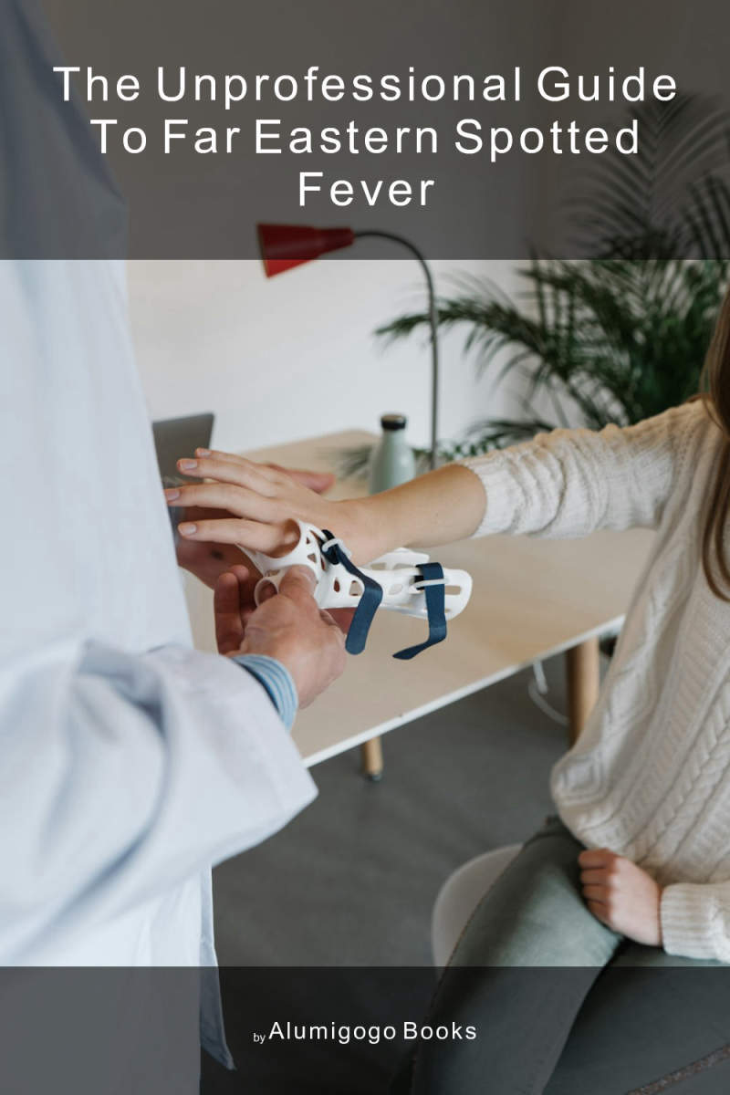 Cover of The Unprofessional Guide to Far Eastern spotted fever