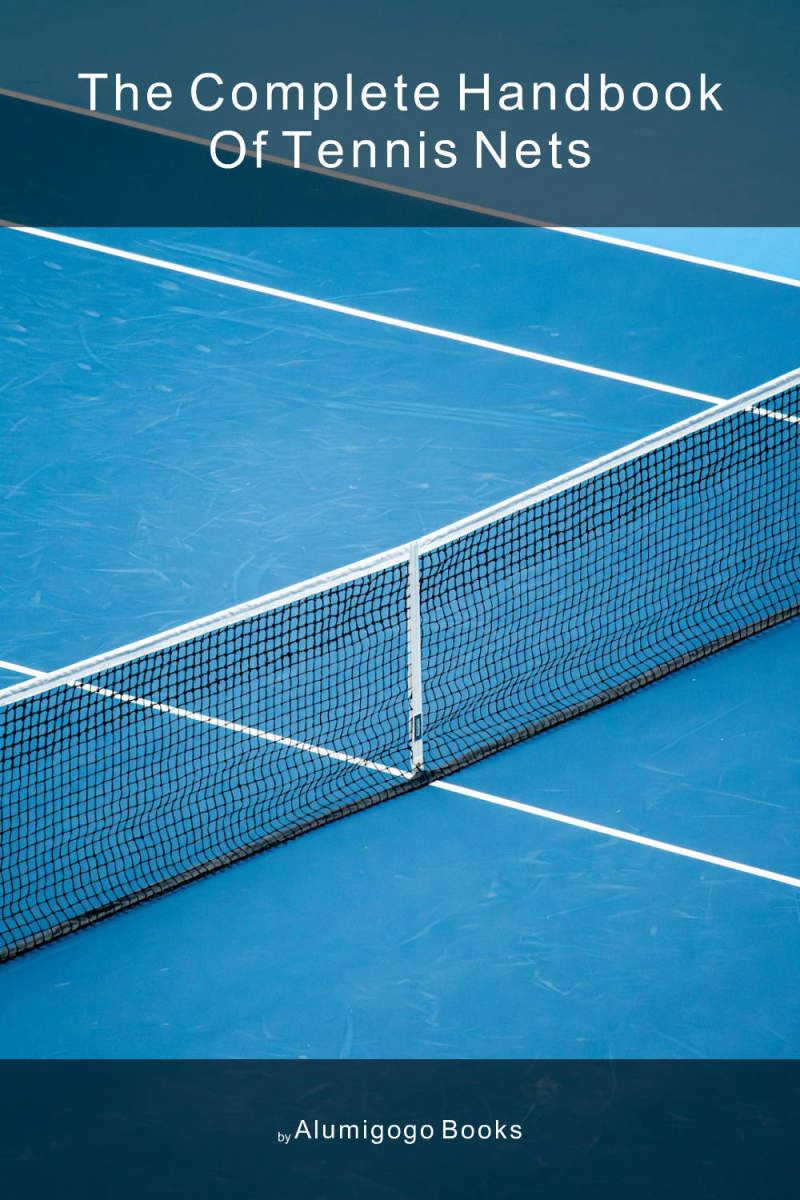Cover of The Complete Handbook of Tennis Nets