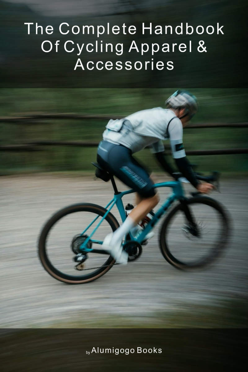 Cover of The Complete Handbook of Cycling Apparel & Accessories