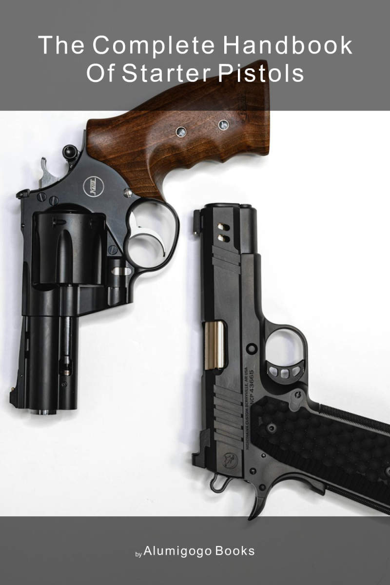 Cover of The Complete Handbook of Starter Pistols