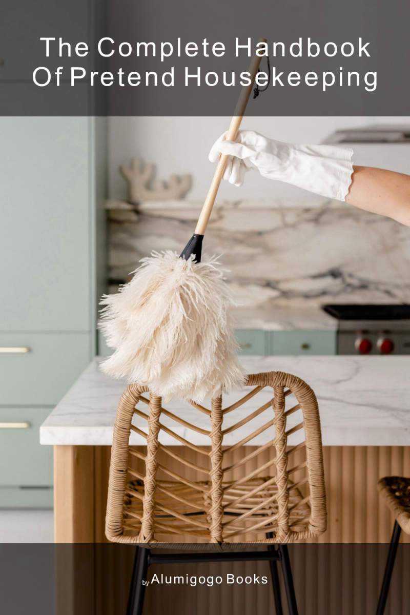 Cover of The Complete Handbook of Pretend Housekeeping