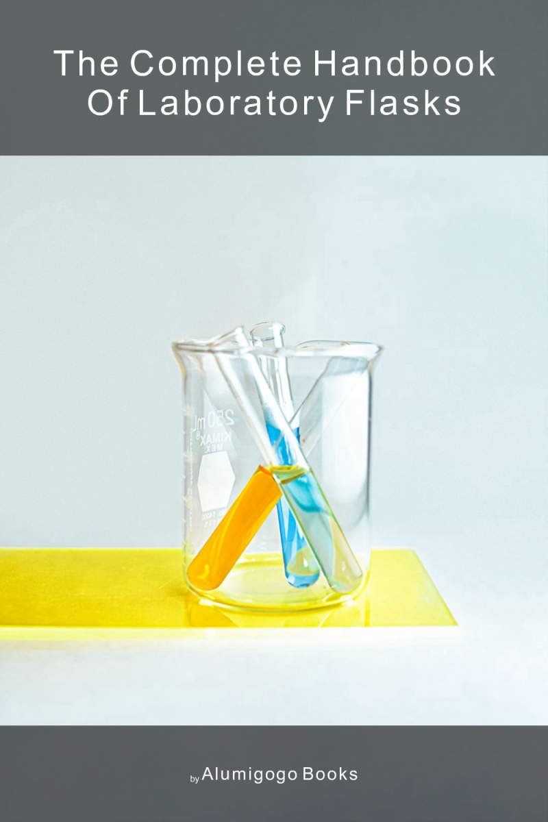 Cover of The Complete Handbook of Laboratory Flasks