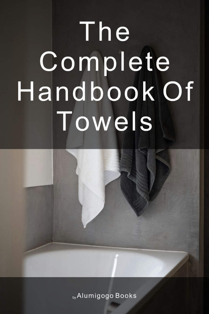 Cover of The Complete Handbook of Towels