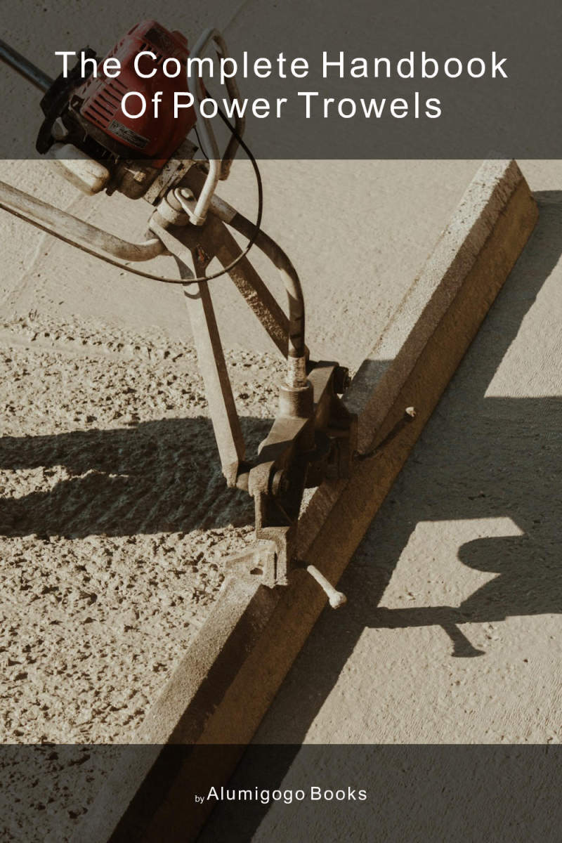 Cover of The Complete Handbook of Power Trowels
