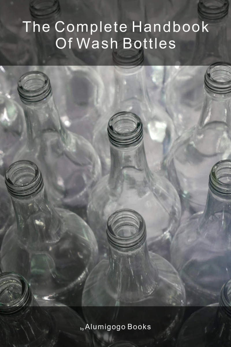 Cover of The Complete Handbook of Wash Bottles