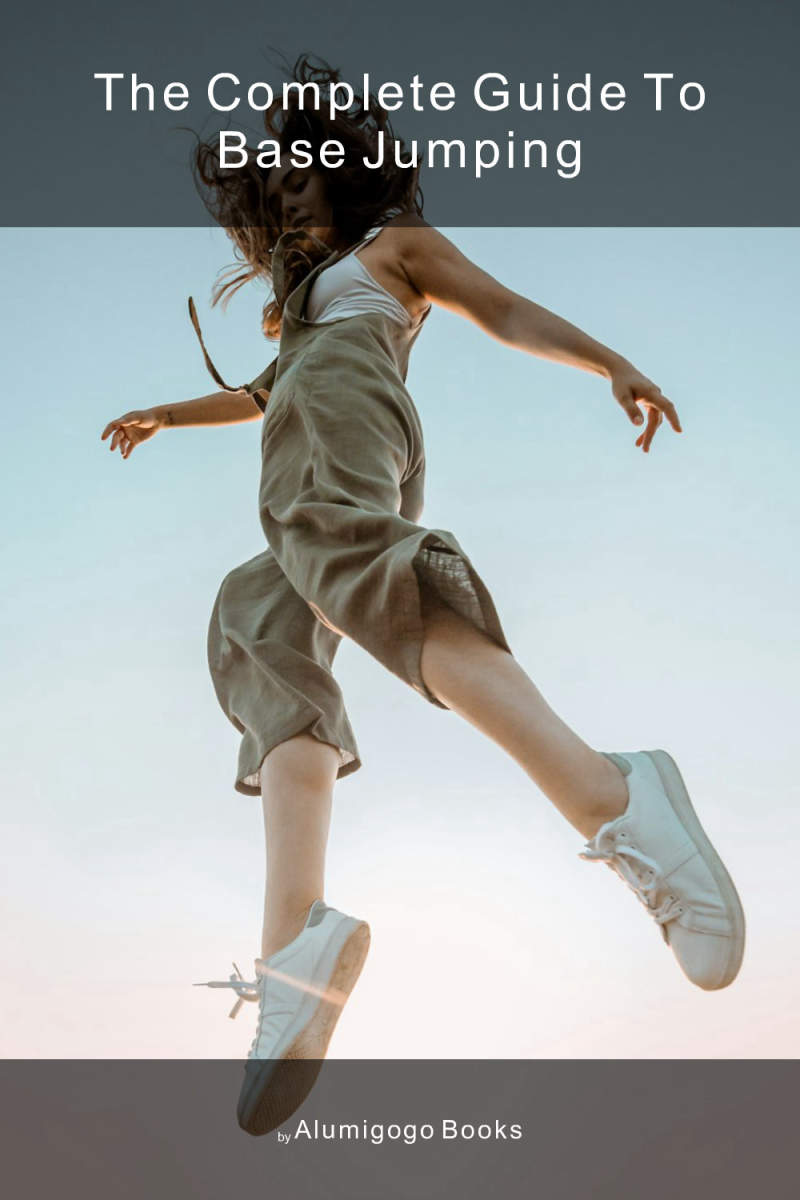 Cover of The Complete Guide to BASE Jumping