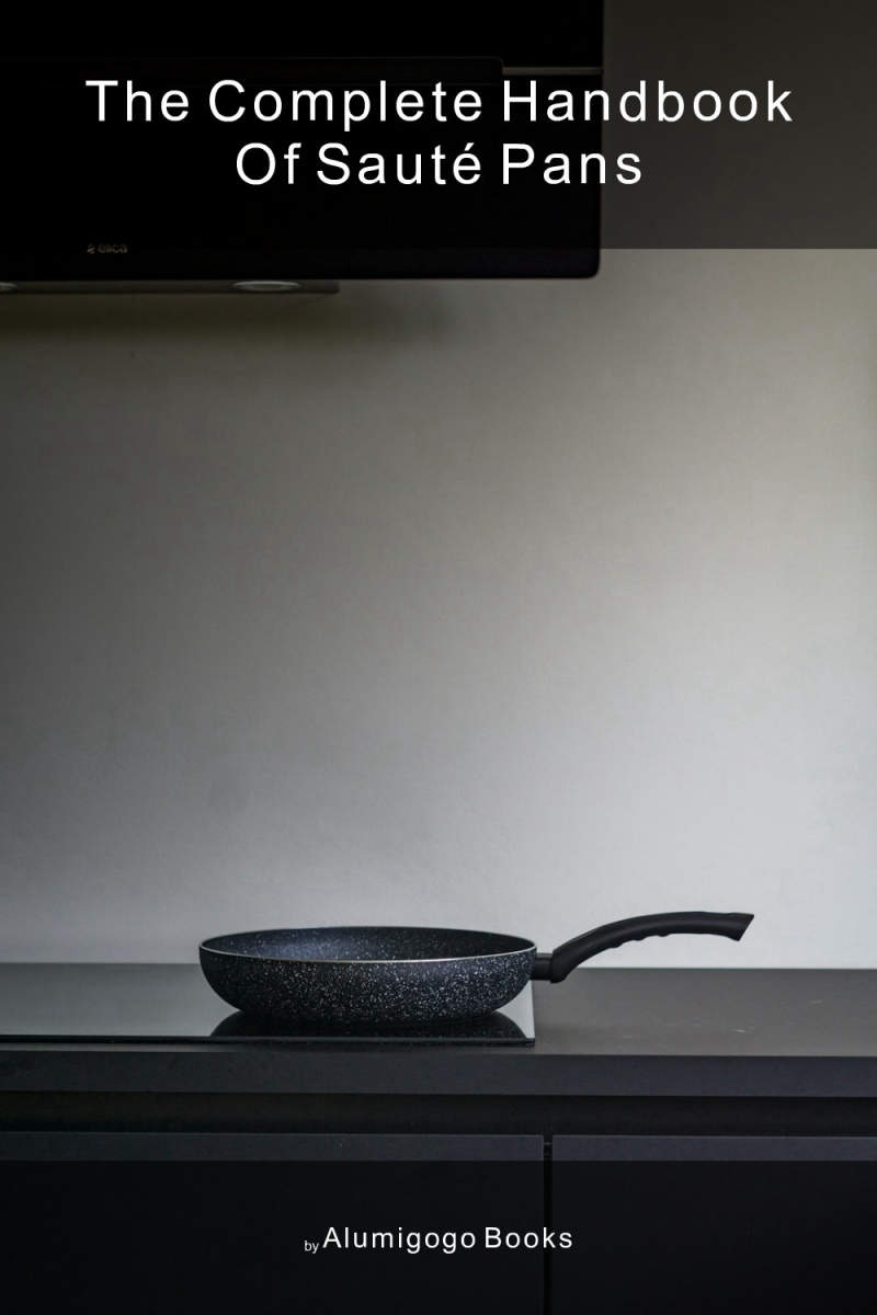 Cover of The Complete Handbook of Sauté Pans