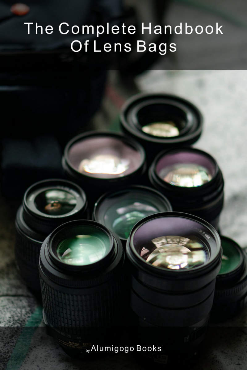 Cover of The Complete Handbook of Lens Bags