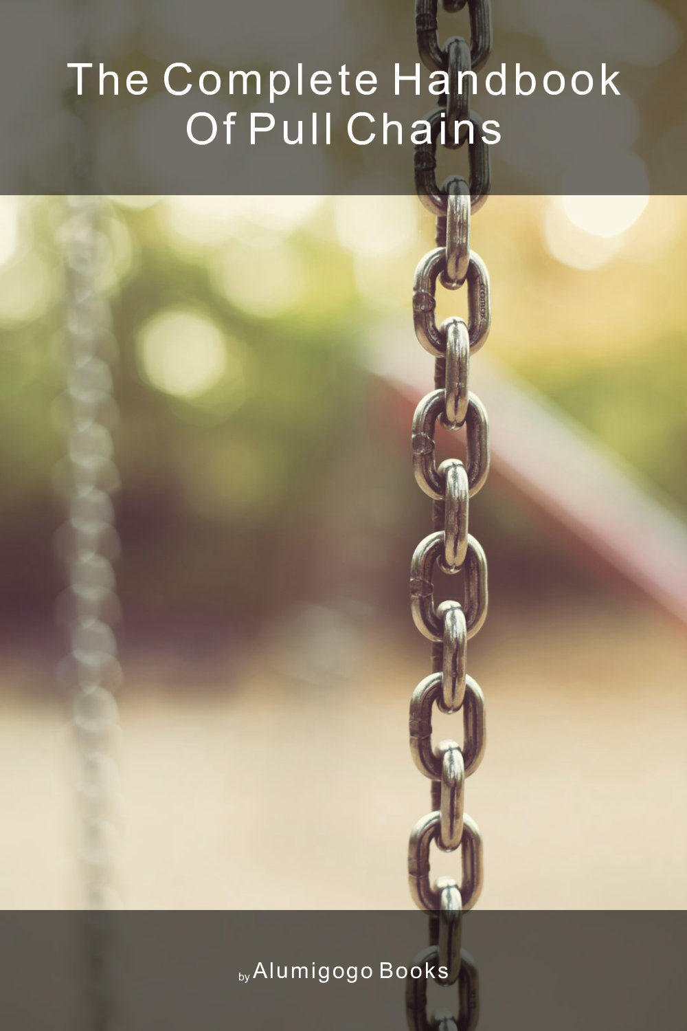 Cover of The Complete Handbook of Pull Chains