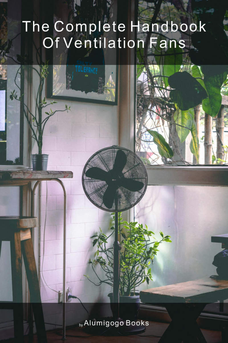 Cover of The Complete Handbook of Ventilation Fans
