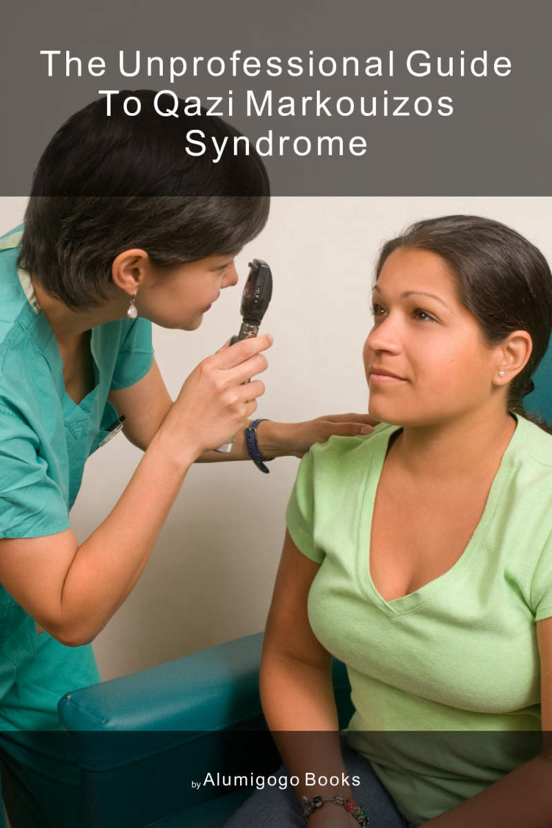 Cover of The Unprofessional Guide to Qazi Markouizos syndrome