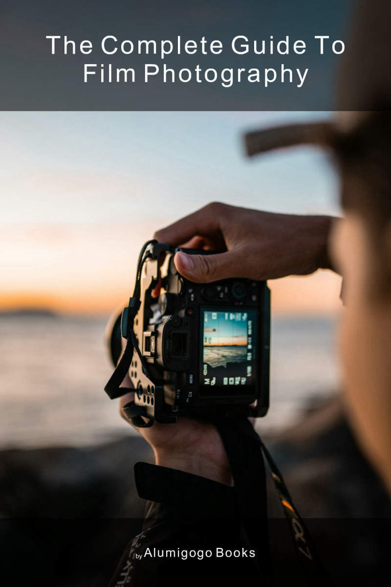 Cover of The Complete Guide to Film Photography