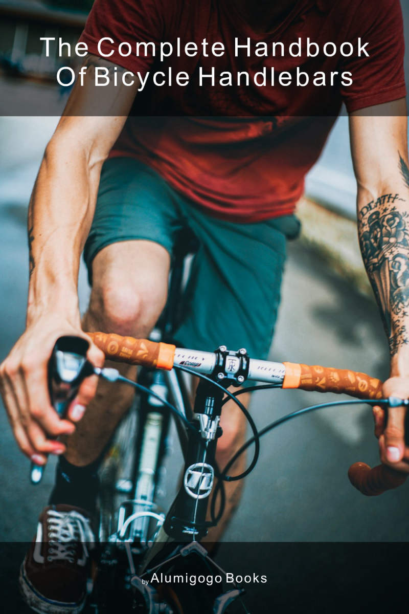 Cover of The Complete Handbook of Bicycle Handlebars