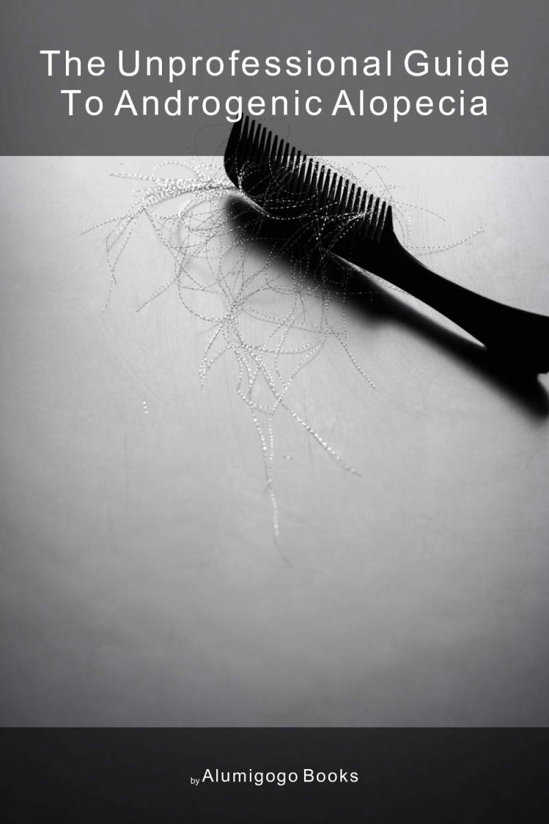 Cover of The Unprofessional Guide to androgenic alopecia