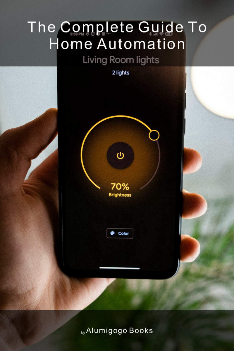 Cover of The Complete Guide to Home Automation