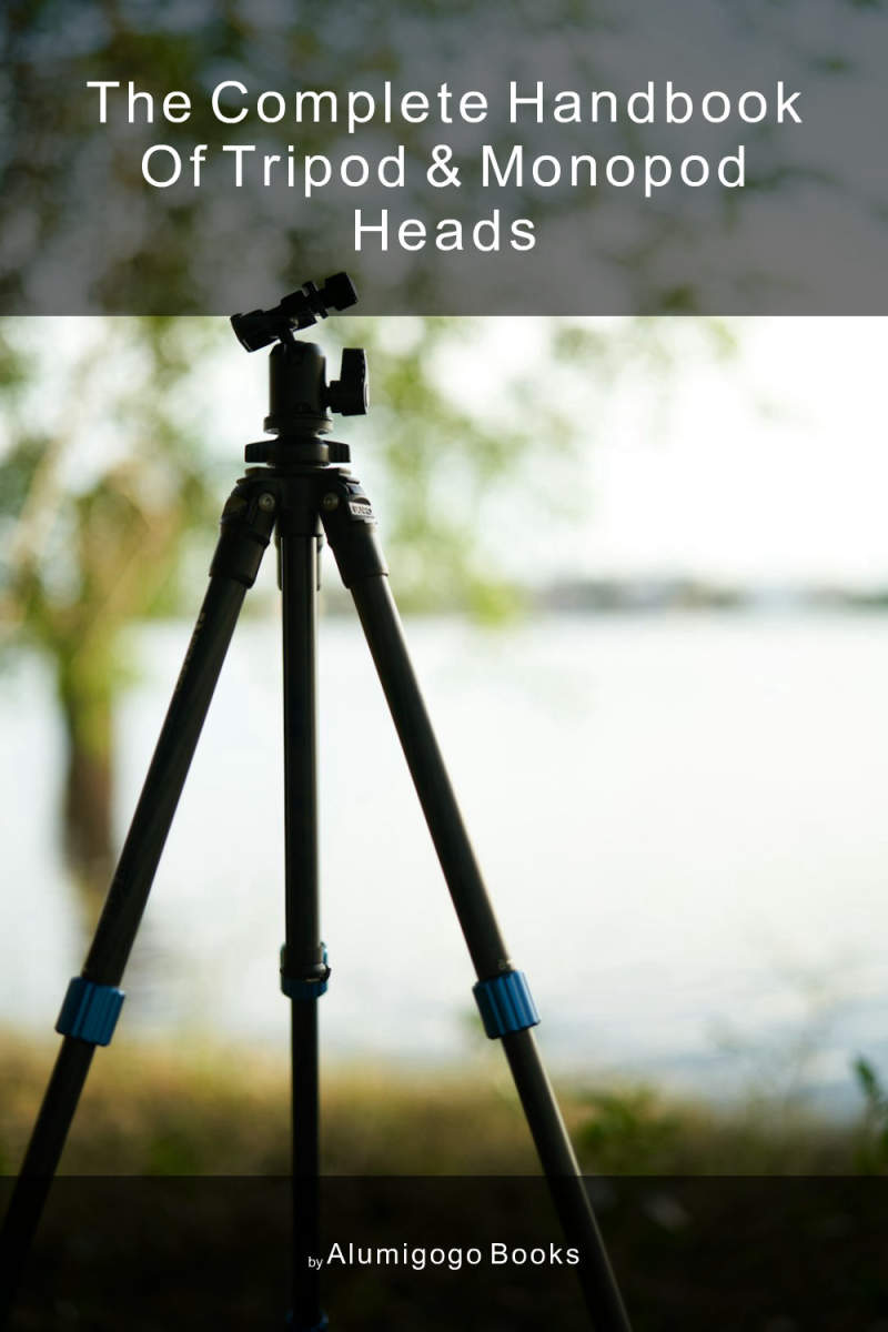 Cover of The Complete Handbook of Tripod & Monopod Heads