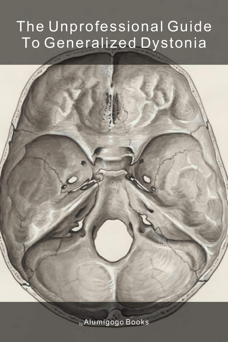 Cover of The Unprofessional Guide to generalized dystonia