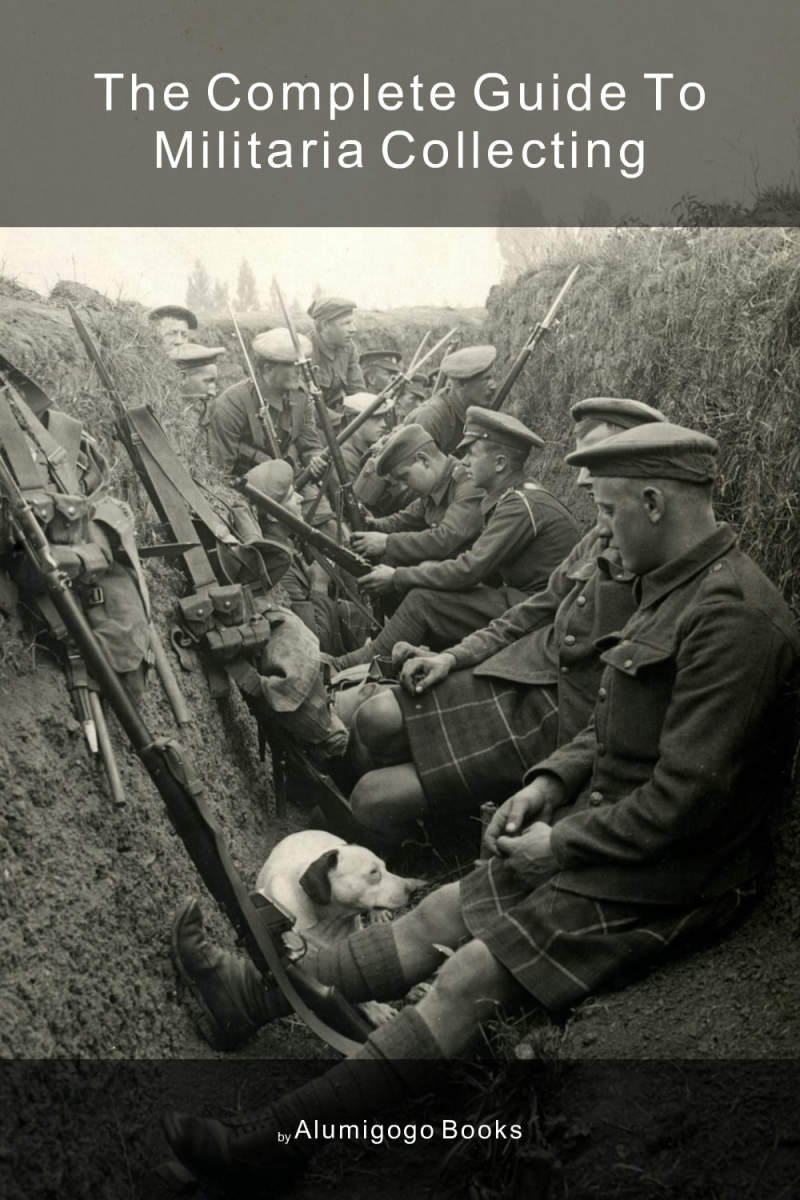 Cover of The Complete Guide to Militaria Collecting