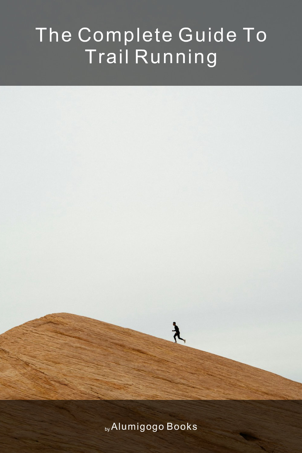 Cover of The Complete Guide to Trail Running
