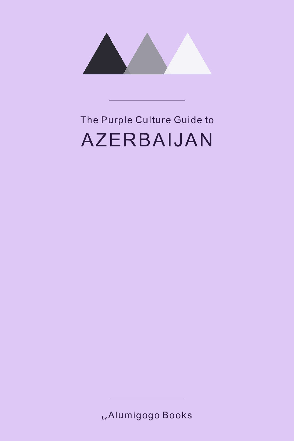Cover of The Purple Culture Guide to Azerbaijan