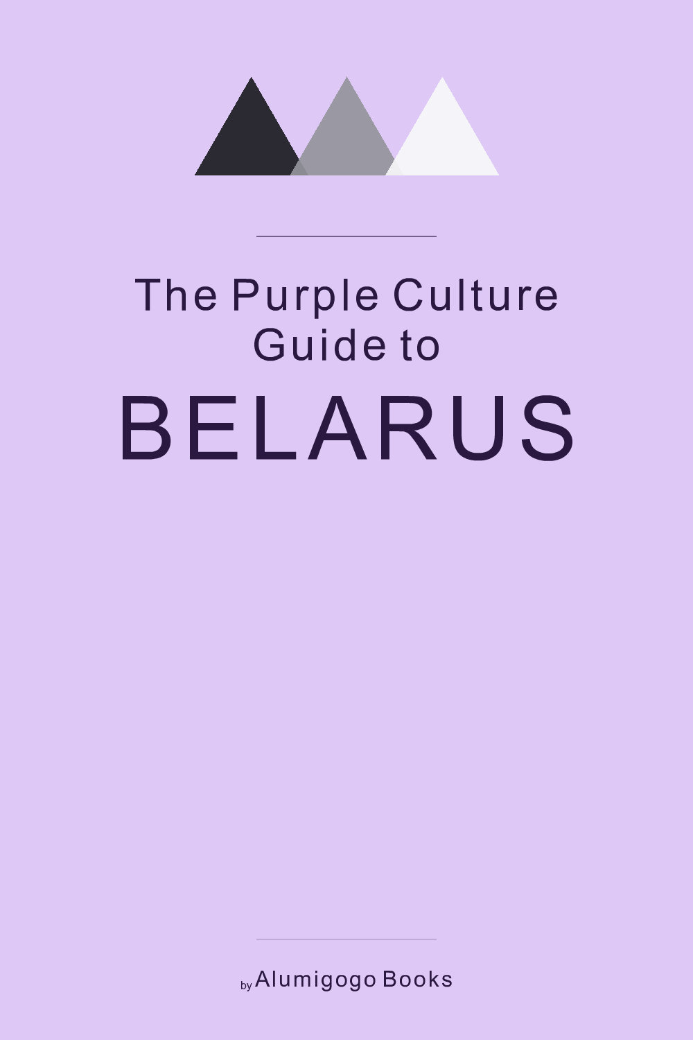 Cover of The Purple Culture Guide to Belarus