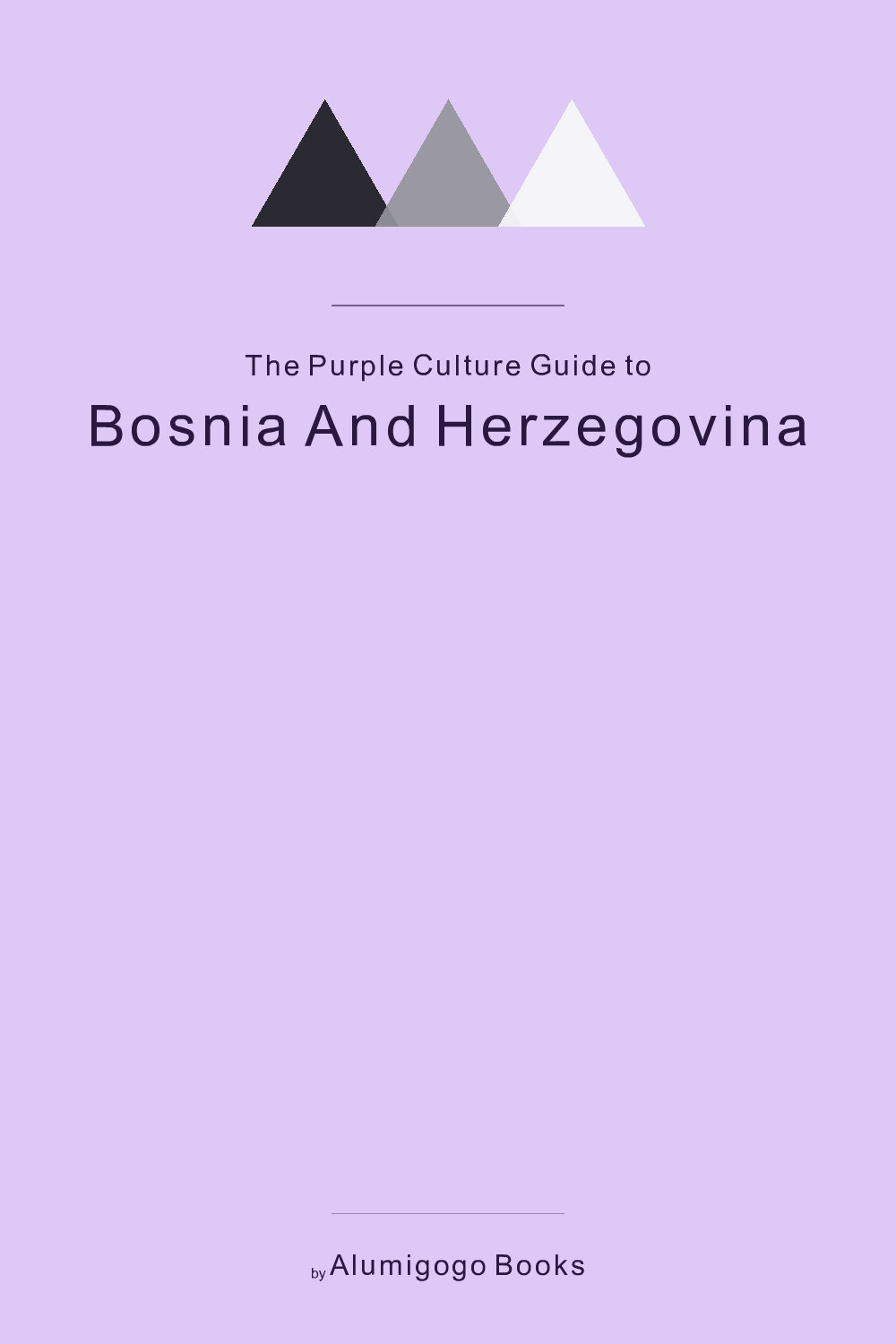 Cover of The Purple Culture Guide to Bosnia and Herzegovina