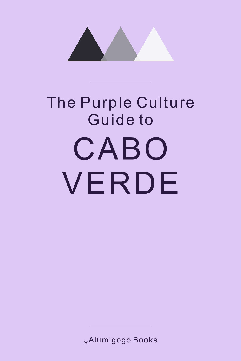 Cover of The Purple Culture Guide to Cabo Verde