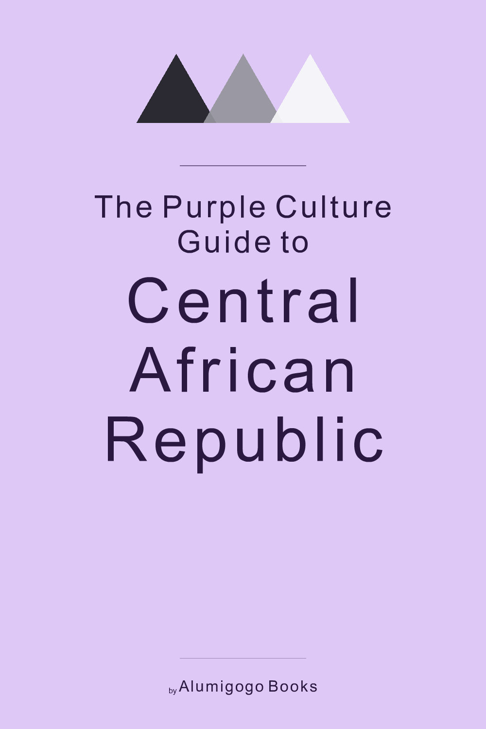 Cover of The Purple Culture Guide to Central African Republic