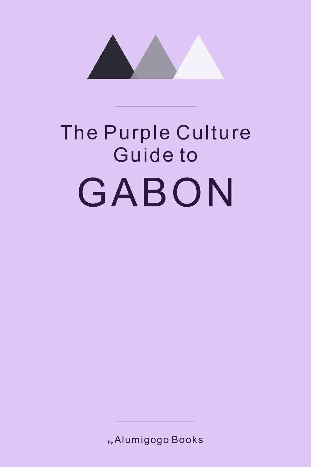 Cover of The Purple Culture Guide to Gabon
