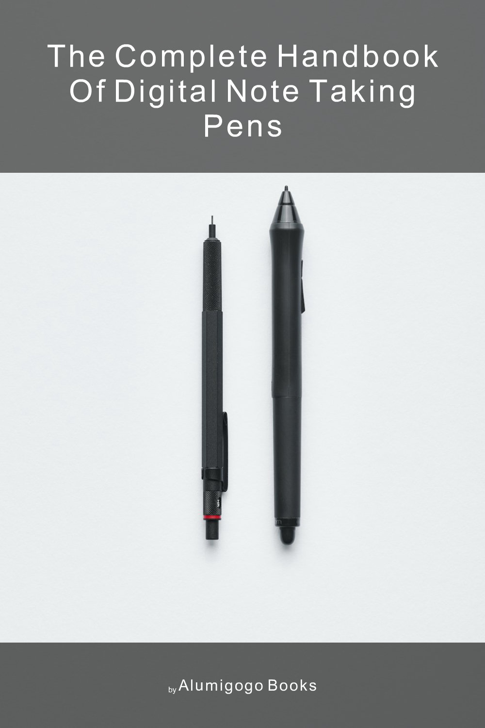 Cover of The Complete Handbook of Digital Note Taking Pens