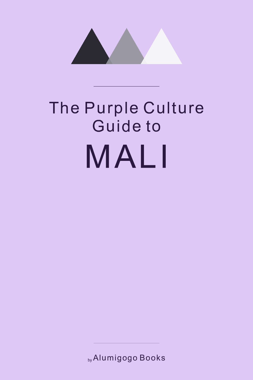 Cover of The Purple Culture Guide to Mali