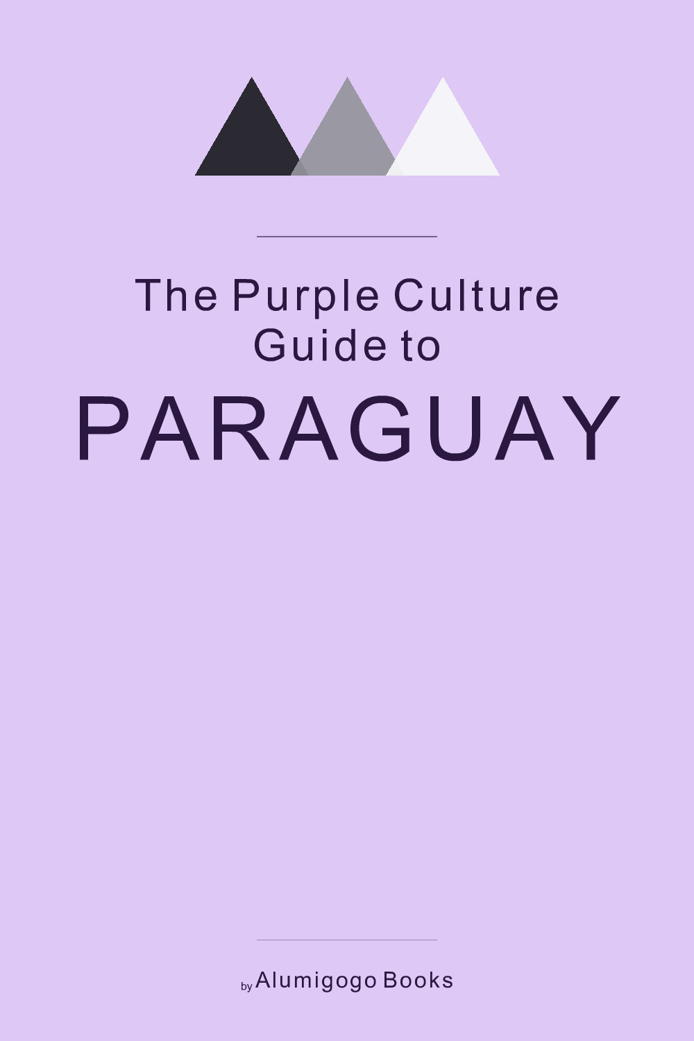 Cover of The Purple Culture Guide to Paraguay