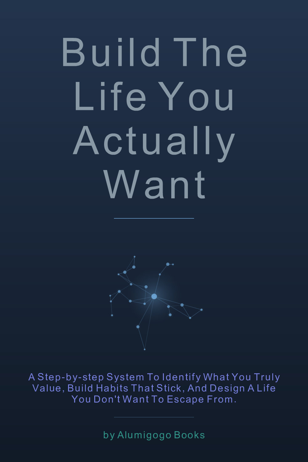 Cover of Build the Life You Actually Want