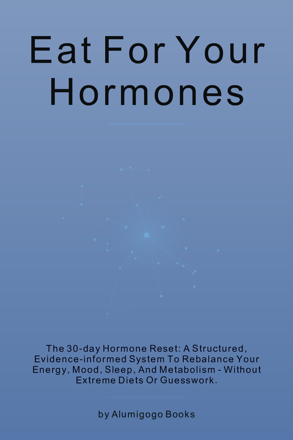 Cover of Eat for Your Hormones