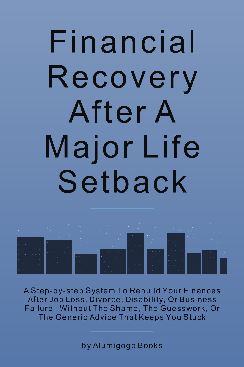 Cover of Financial Recovery After a Major Life Setback