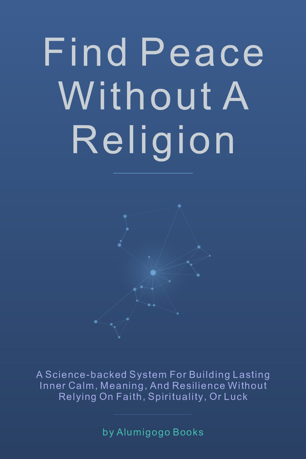 Cover of Find Peace Without a Religion
