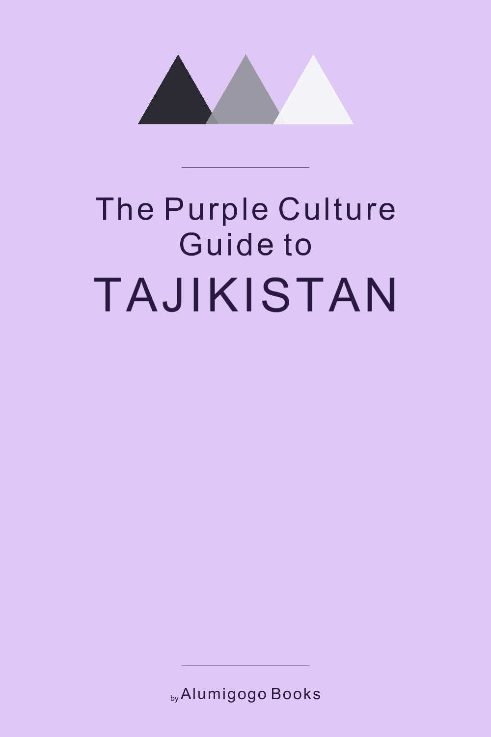 Cover of The Purple Culture Guide to Tajikistan