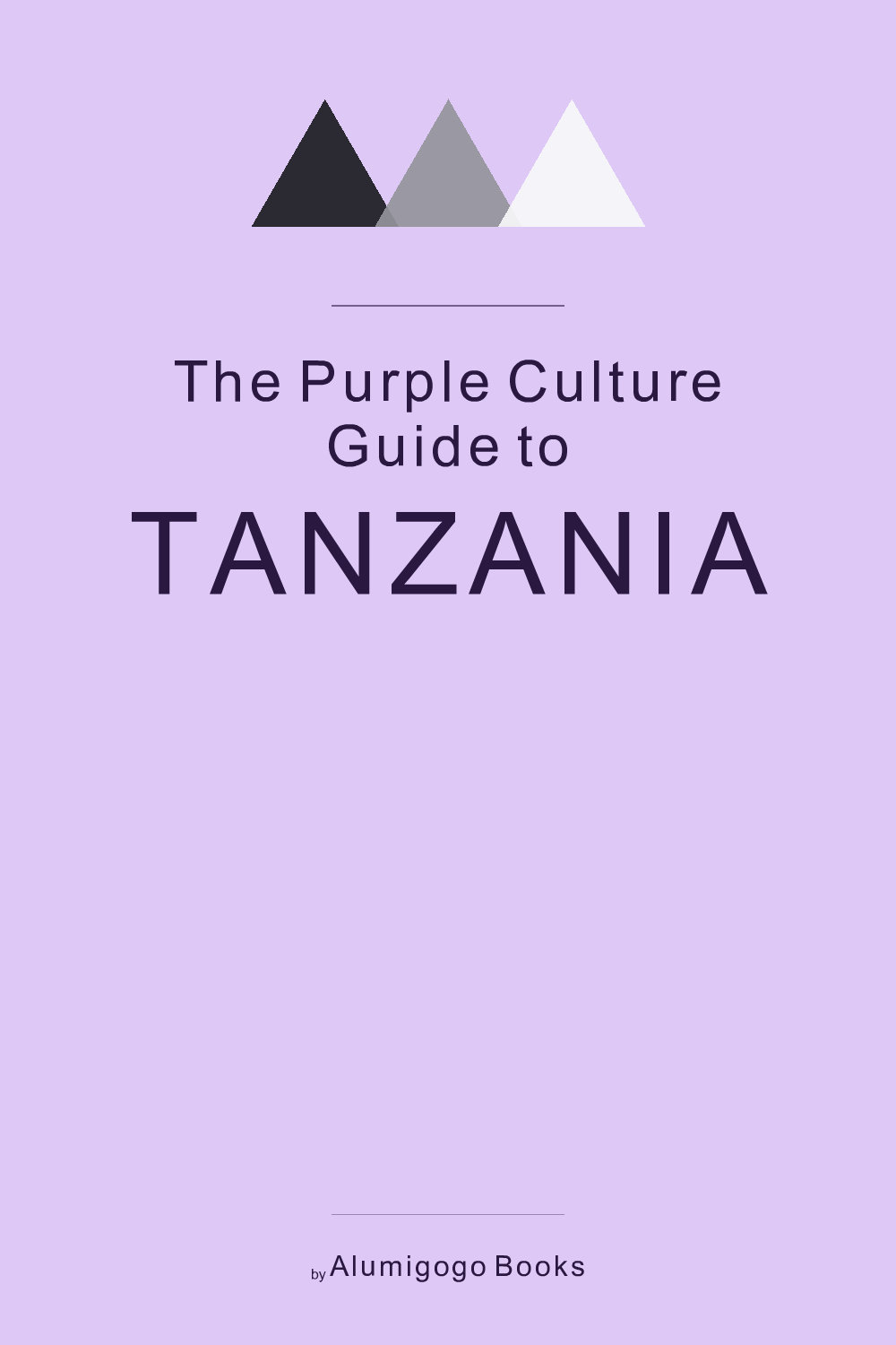 Cover of The Purple Culture Guide to Tanzania