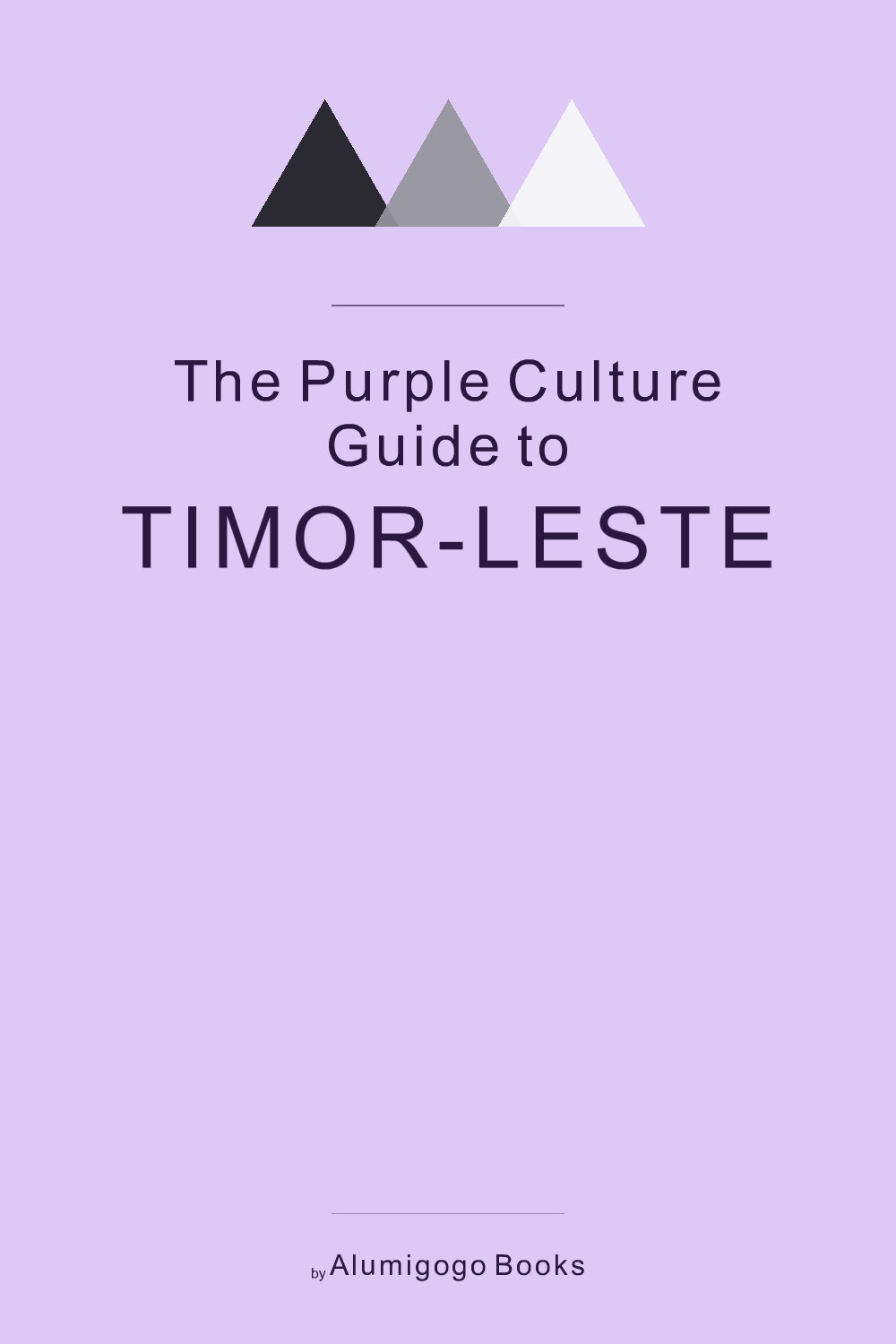 Cover of The Purple Culture Guide to Timor-Leste