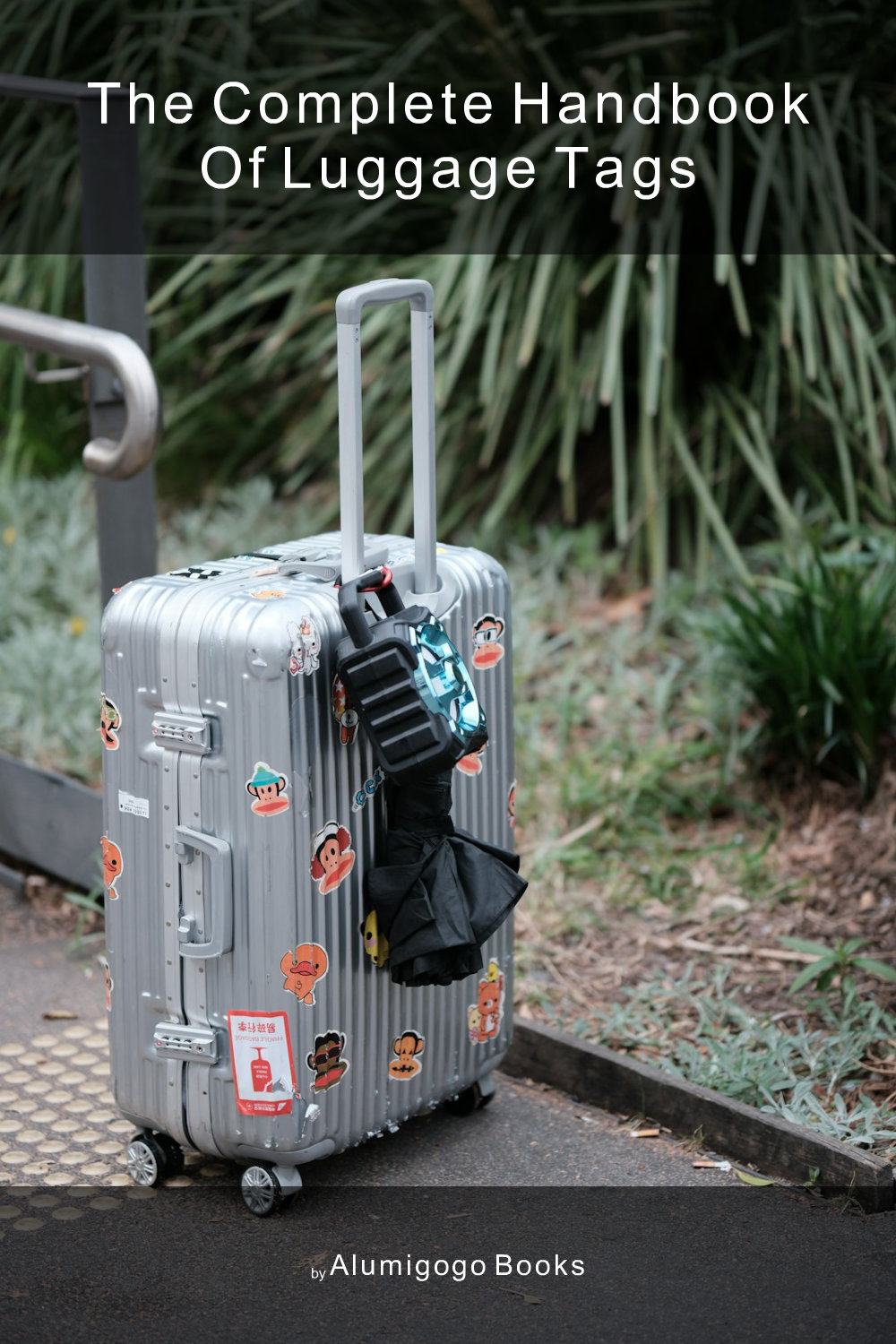 Cover of The Complete Handbook of Luggage Tags