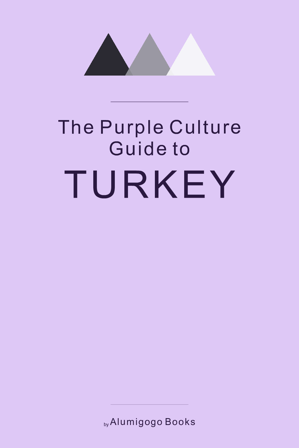 Cover of The Purple Culture Guide to Turkey