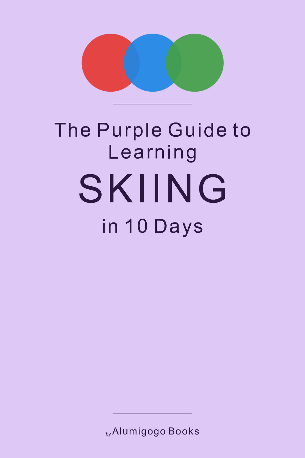 Cover of The Purple Guide to Learning Skiing in 10 Days